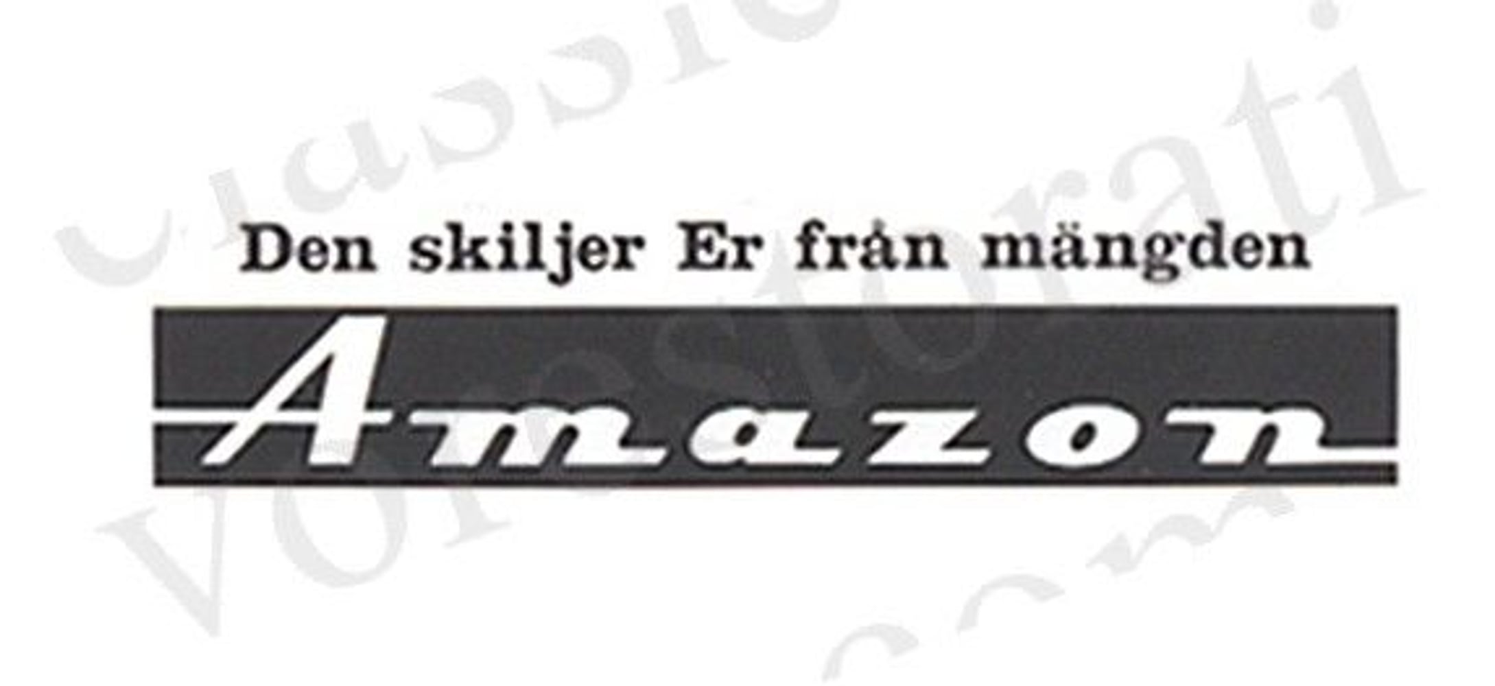 Decal Volvo Amazon "Den skiljer er från..."